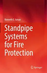 Standpipe Systems for Fire Protection