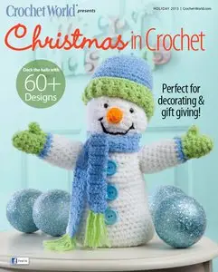 Crochet World. Christmas in Crochet – Holiday 2013