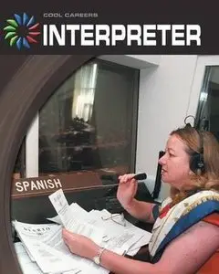 Interpreter (Cool Careers) by Tamra Orr