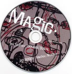 Joe McPhee, Dominic Duval, Jay Rosen, Mikolaj Trzaska - Magic (2009)