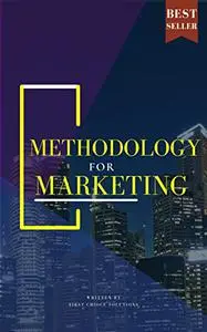 Methodology for Marketing: Content Marketing 30-Day Course