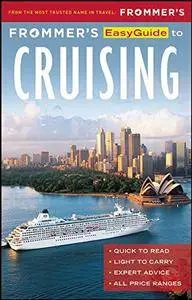 Frommer's EasyGuide to Cruising (Easy Guides)