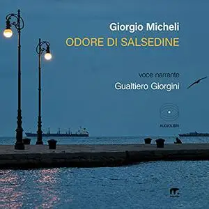 «Odore di salsedine» by Giorgio Micheli