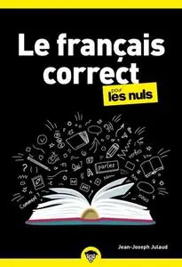 Jean-Joseph Julaud, "Le français correct pour les nuls"