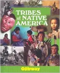 Tribes of Native America - Ojibway