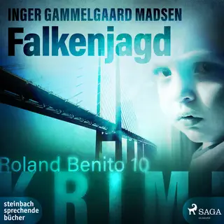 «Roland Benito - Band 10: Falkenjagd» by Inger Gammelgaard Madsen