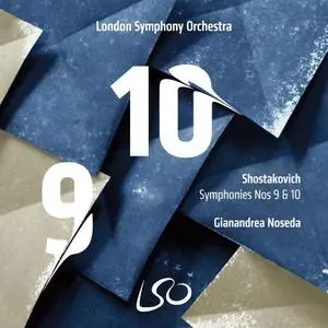 London Symphony Orchestra & Gianandrea Noseda - Shostakovich - Symphonies Nos. 9 & 10 (2021) [Official Digital Download 24/96]