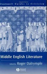 Middle English Literature: A Guide to Criticism (Blackwell Guides to Criticism) (Repost)