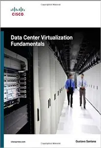Data Center Virtualization Fundamentals (Repost)