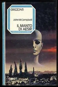 John W. Campbell Jr. - Il Manto Di Aesir