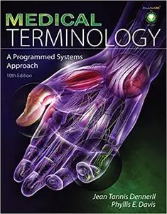 Medical Terminology: A Programmed Systems Approach, 10th