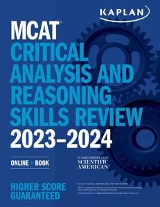 MCAT Critical Analysis and Reasoning Skills Review 2023-2024: Online + Book (Kaplan Test Prep)