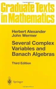 Several Complex Variables and Banach Algebras (3rd edition) [Repost]