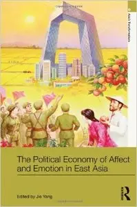 The Political Economy of Affect and Emotion in East Asia (Repost)