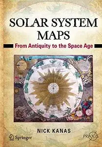 Solar System Maps: From Antiquity to the Space Age (Repost)