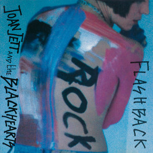 Joan Jett And The Blackhearts - Flashback (1993) [1st US pressing]