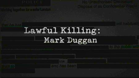 BBC - Lawful Killing: Mark Duggan (2016)