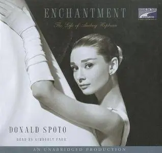 Enchantment: The Life of Audrey Hepburn [Audiobook]