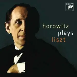 Horowitz Plays Liszt (2011)