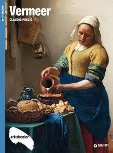 Claudio Pescio - Vermeer. Ediz. illustrata (2016)
