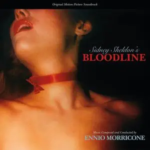 Ennio Morricone - Bloodline (Original Motion Picture Soundtrack) (Remastered Limited Edition) (1980/2016)