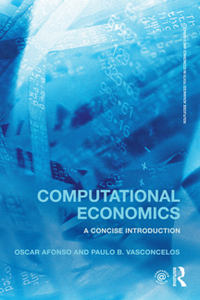 Computational Economics : A Concise Introduction