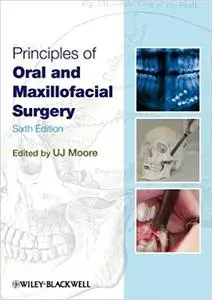 Principles of Oral and Maxillofacial Surgery (6th Edition)