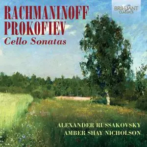 Alexander Russakovsky, Amber Shay Nicholson - Rachmaninoff, Prokofiev: Cello Sonatas (2014)