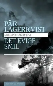 «Det evige smil» by Pär Lagerkvist