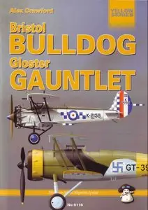 Bristol Bulldog & Gloster Gauntlet (Mushroom Yellow Series 6116) (repost)