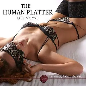 «The Human Platter» by Dee Voyse