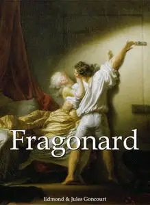 «Fragonard» by Edmond Goncourt, Jules Goncourt