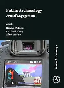 Public Archaeology: Arts of Engagement