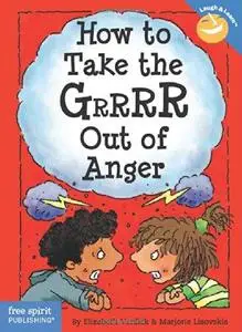 How to Take the Grrrr Out of Anger