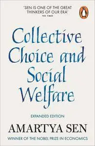 Collective Choice and Social Welfare (Expanded Edition)