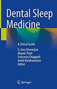 Dental Sleep Medicine: A Clinical Guide