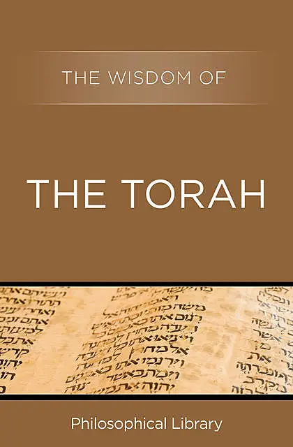 «The Wisdom of the Torah» by The Wisdom Series