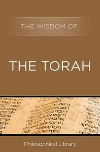 «The Wisdom of the Torah» by The Wisdom Series