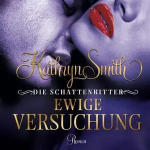 Kathryn Smith - Ewige Versuchung