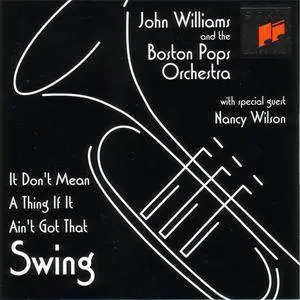 John Williams & The Boston Pops Orchestra - It Don't Mean A Thing If It Ain't Got That Swing! (1994) {Sony Classical} *[RE-UP]*