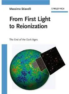 From First Light to Reionization: The End of the Dark Ages