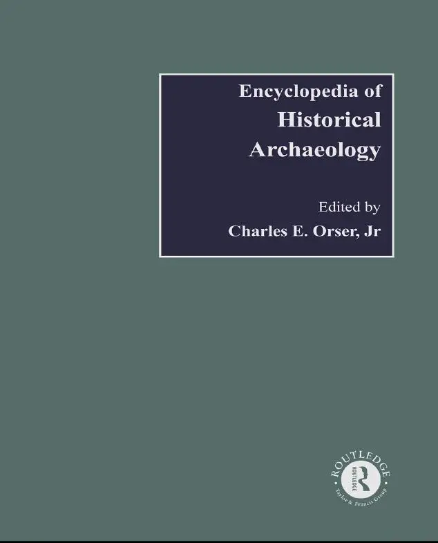 Encyclopedia of Historical Archaeology