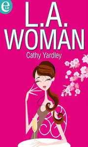 Cathy Yardley - L.A. Woman