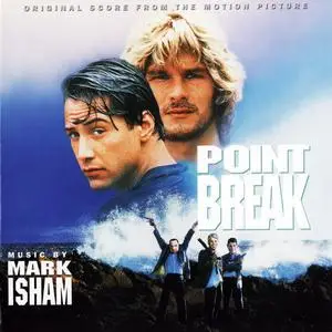 Mark Isham - Point Break (Original Score From The Motion Picture) (1991/2008)