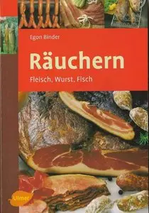 Räuchern: Fleisch, Wurst, Fisch [Repost]