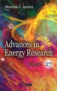 Advances in Energy Research, Volume 27