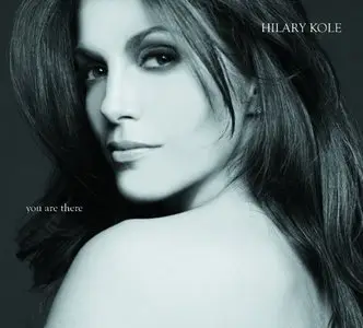Hilary Kole - You Are There (2010)