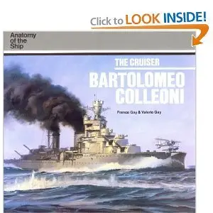 Cruiser Bartolomeo Colleoni (Anatomy of the Ship)