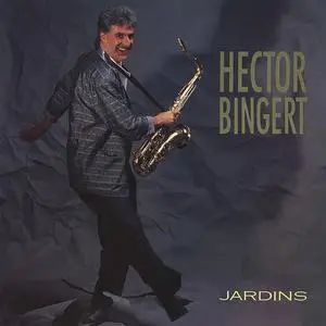 Hector Bingert - Jardins (1987/2024) [Official Digital Download 24/96]