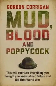 Mud, Blood and Poppycock